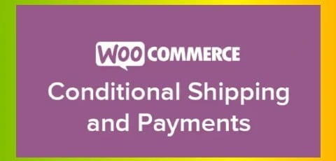 WooCommerce Conditional Shipping and Payments Plugin